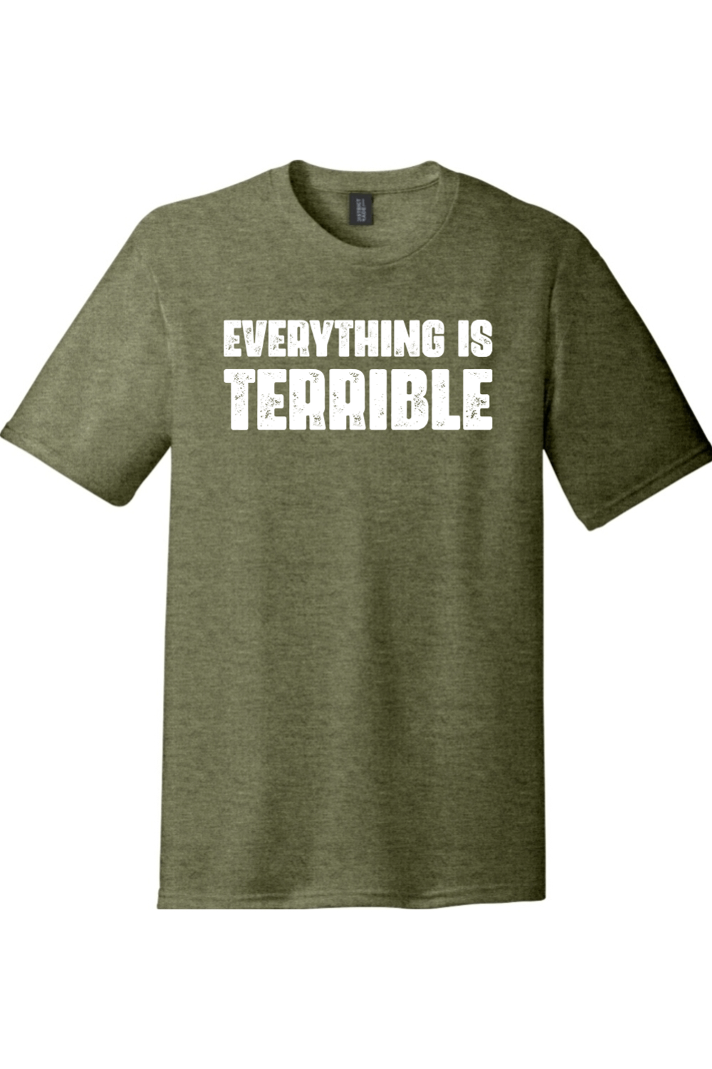 Everything is Terrible | Funny T-Shirts for Men and Ladies