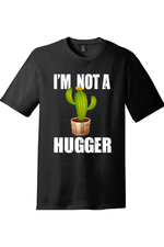 I'm Not a Hugger | Funny T-Shirts for Men and Ladies
