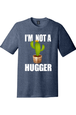 I'm Not a Hugger | Funny T-Shirts for Men and Ladies