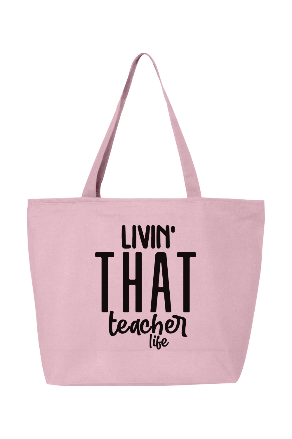 Livin that Teacher Life | Canvas Zippered Tote