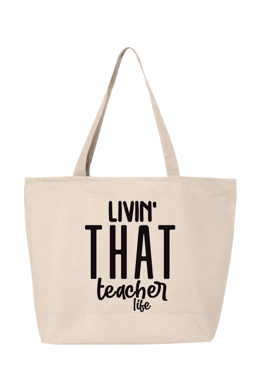 Livin that Teacher Life | Canvas Zippered Tote
