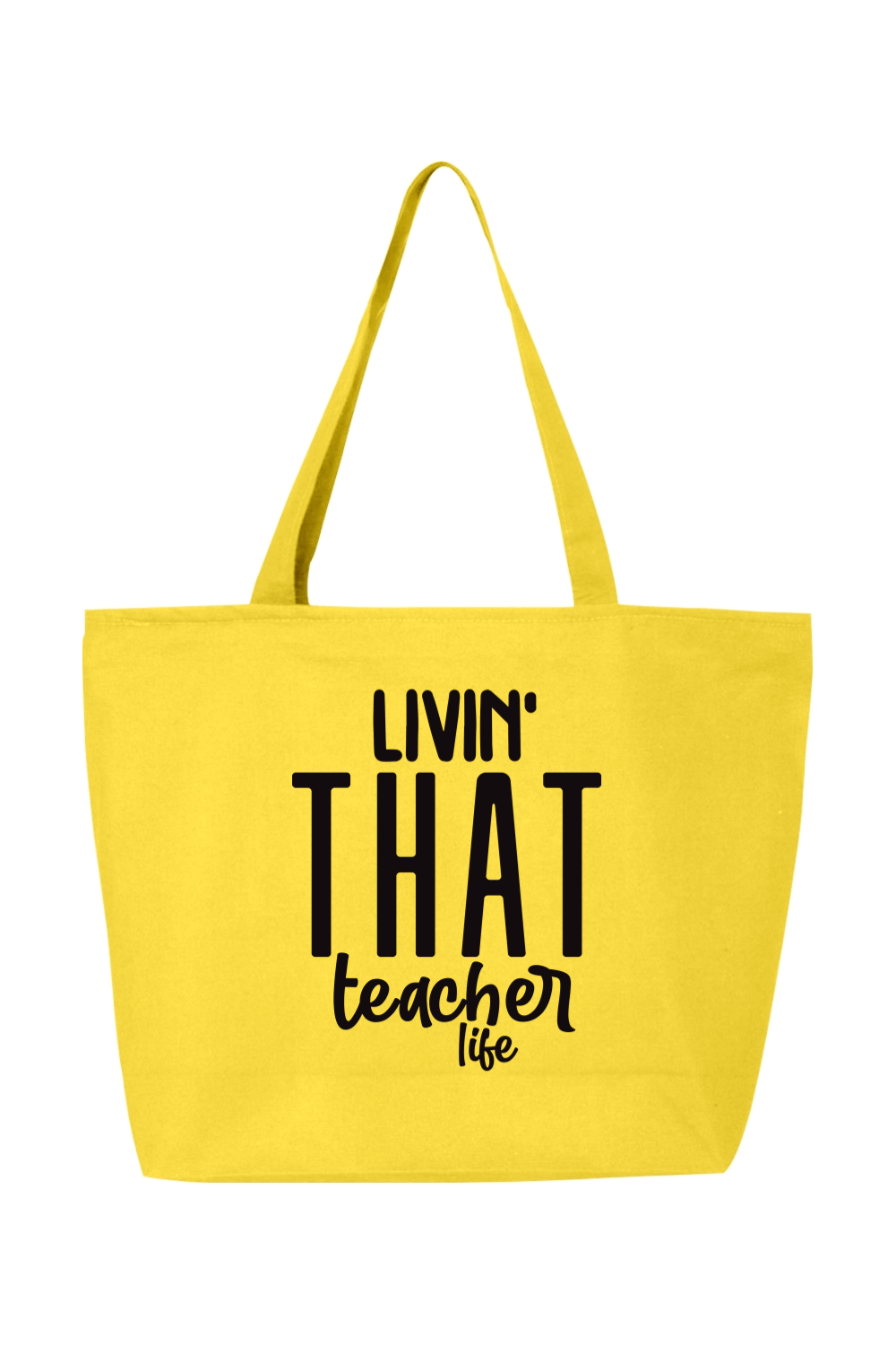 Livin that Teacher Life | Canvas Zippered Tote