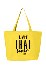 Livin that Teacher Life | Canvas Zippered Tote