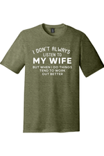 I Don't Always Listen to My Wife | Funny T-Shirts for Men and Ladies