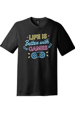 LIfe is Better with Games | District Perfect Tri Tee