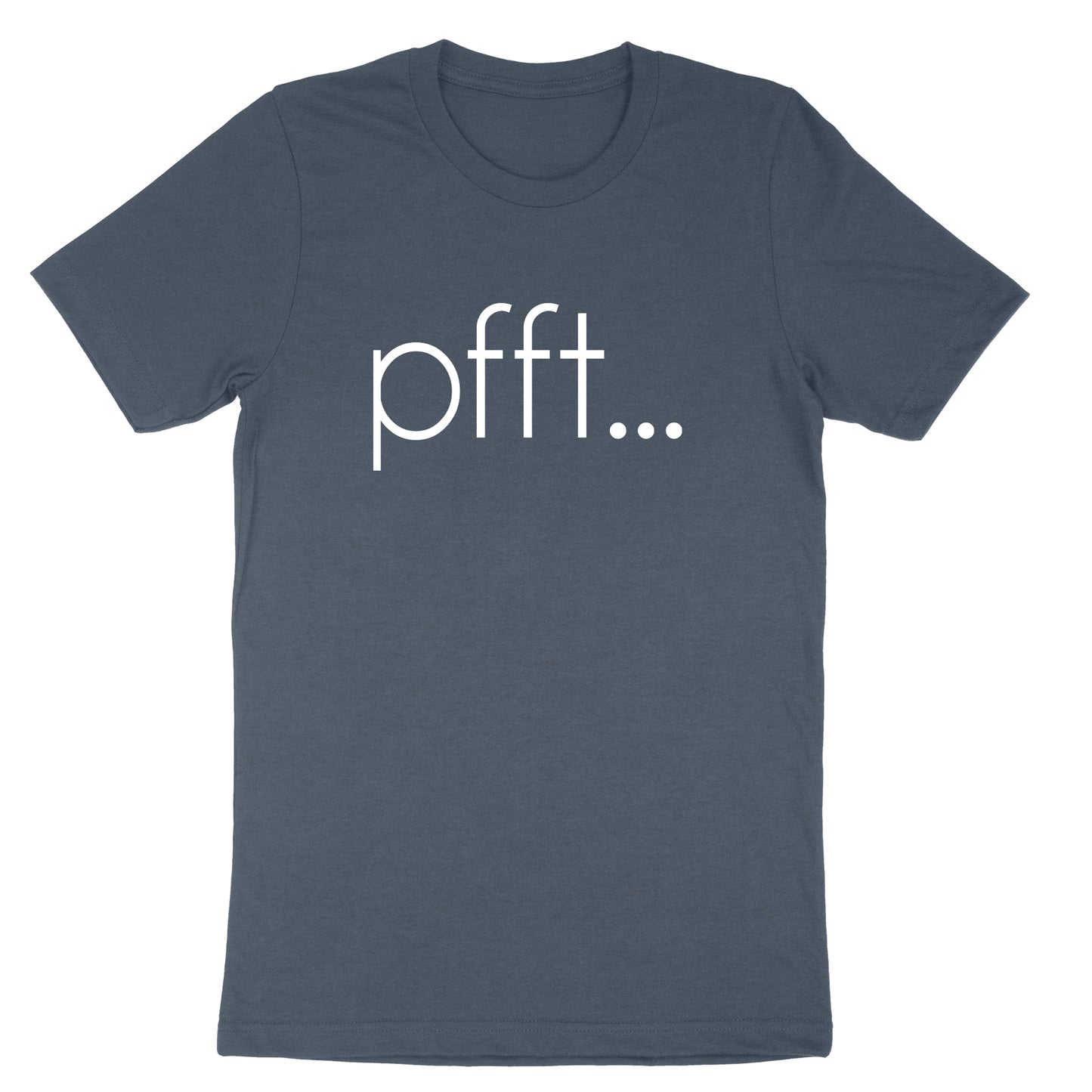 Pfft | Mens & Ladies Classic T-Shirt