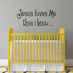 Jesus Loves Me Wall Decal | this i know | Nursery Christian Vinyl Decor | Bible Verse Wall Sticker