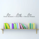 Live Laugh Love Wall decal.