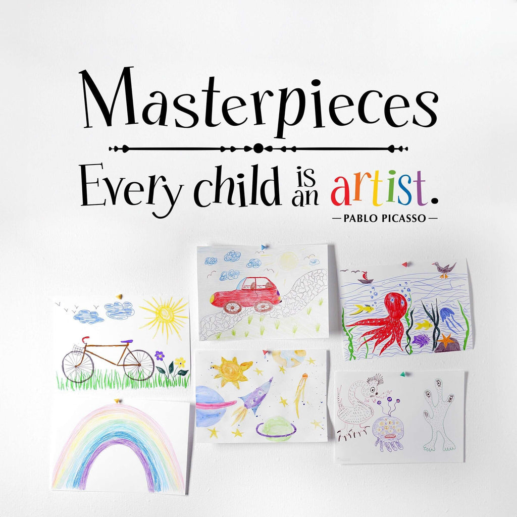 Masterpieces Every Child is an Artist Decal | Children Artwork Display Decal | Picasso Quote Wall Sticker | Kids Decor