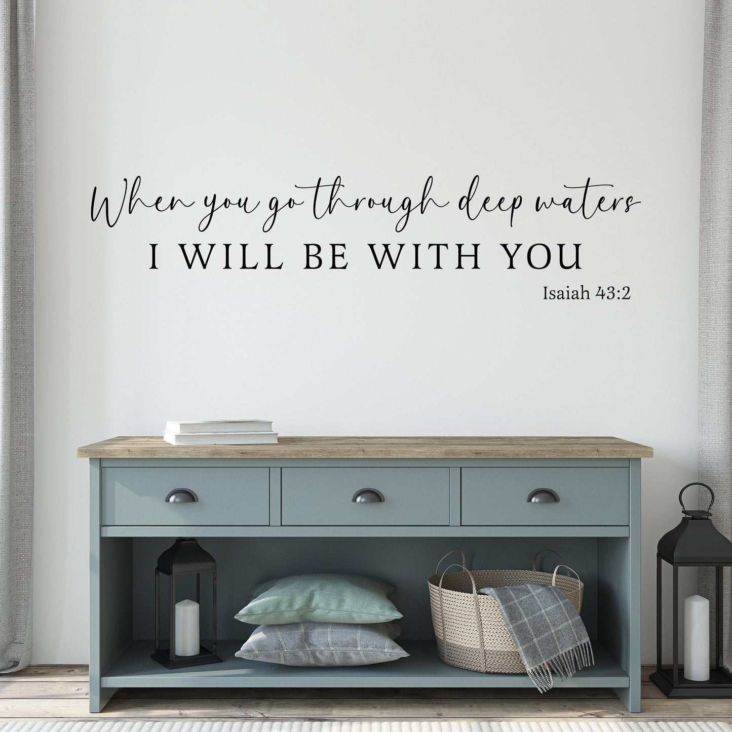 When you go through deep waters I will be with you wall decal. Isaiah 43:2 bible verse wall art.