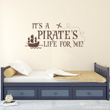 Pirate Decal - It's a Pirate's Life for Me Quote - Pirate Wall Decal for Boys Bedroom - X marks the spot