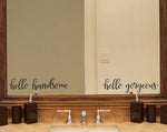 Couple Decal - Hello Gorgeous Hello Handsome Decal Set - Mirror Sticker - Wedding Gift
