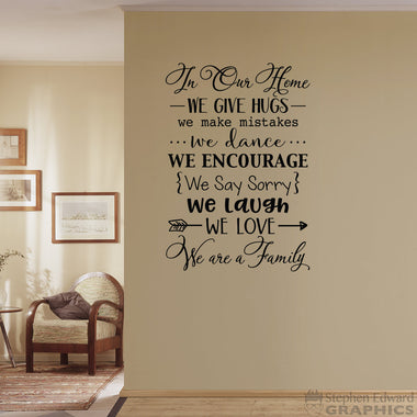 In Our Home Wall Decal | We are a Family | We give hugs | We love | We make mistakes | We laugh | Family Quote Vinyl Decor