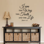 I am the Way the Truth and the Life Decal | Bible Verse John 14:6 | Christian Vinyl Wall Art