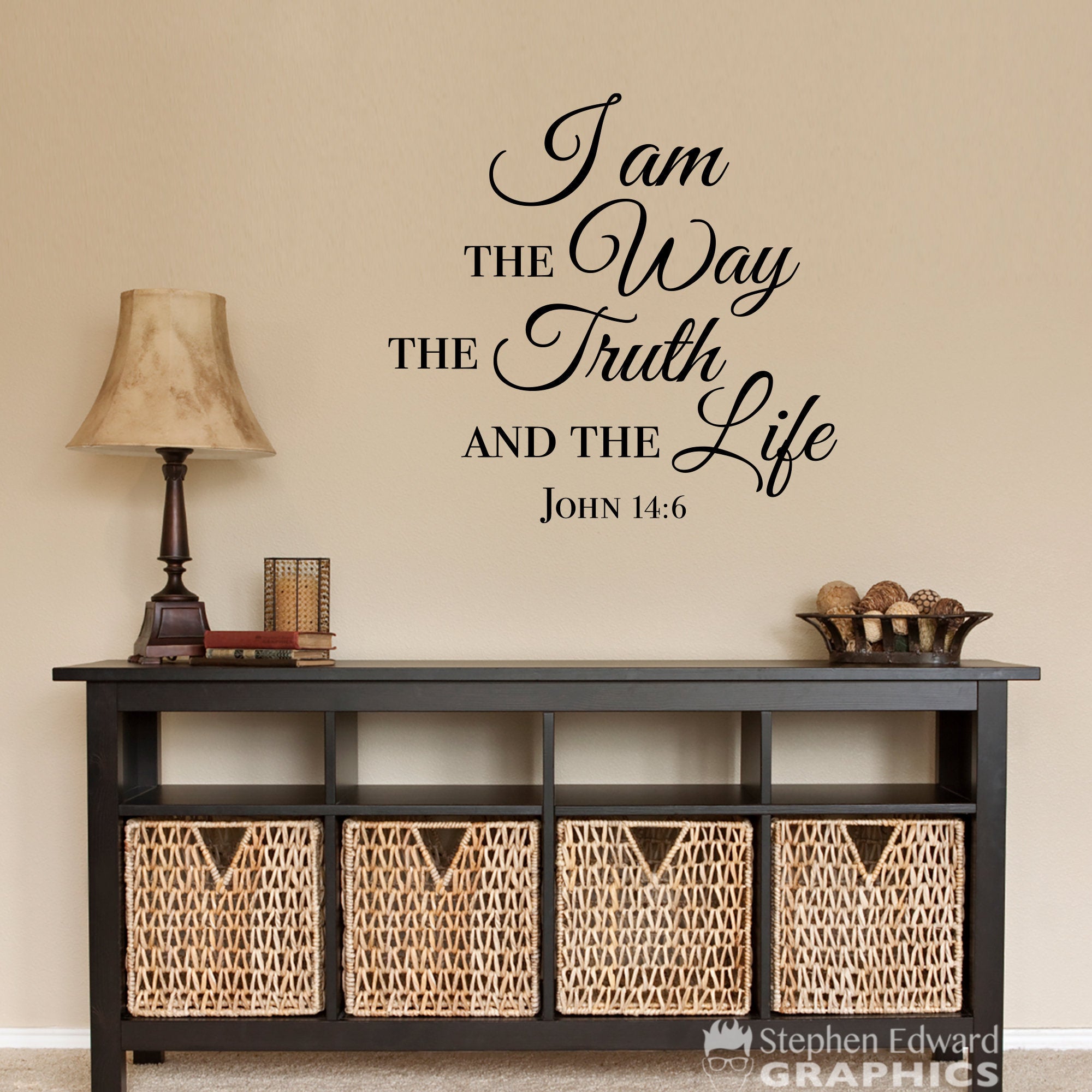 I am the Way the Truth and the Life Decal | Bible Verse John 14:6 | Christian Vinyl Wall Art