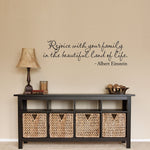 Rejoice Wall Decal - Albert Einstein Quote - Rejoice with your family in the beautiful land of life - Medium