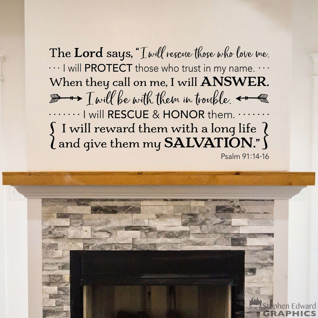 I will rescue those who love me Decal | Bible Verse Quote | Christian Vinyl Decor | Psalm 91:14-16