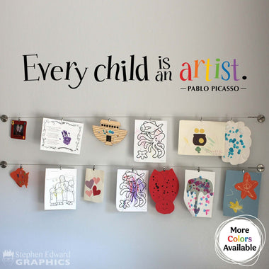 Every Child is an Artist Decal | Children Artwork Display Decal | Picasso Quote Wall Sticker | More Color Schemes