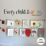 Every Child is an Artist Decal | Children Artwork Display Decal | Picasso Quote Wall Sticker | More Color Schemes