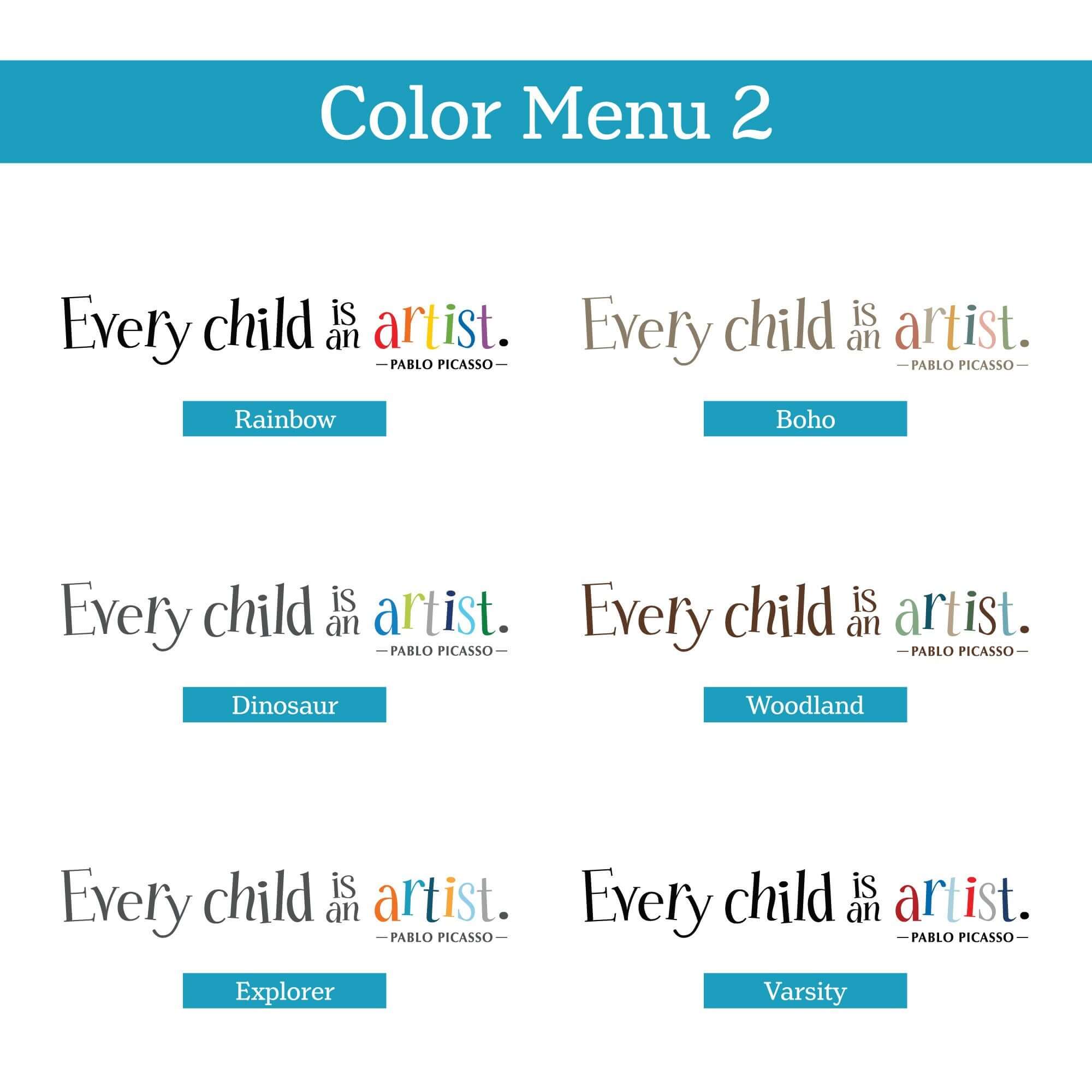 Every Child is an Artist Decal | Children Artwork Display Decal | Picasso Quote Wall Sticker | More Color Schemes