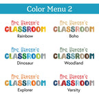 Classroom Decal with Personalized Teacher Name | School Wall Decor | Multiple Colors