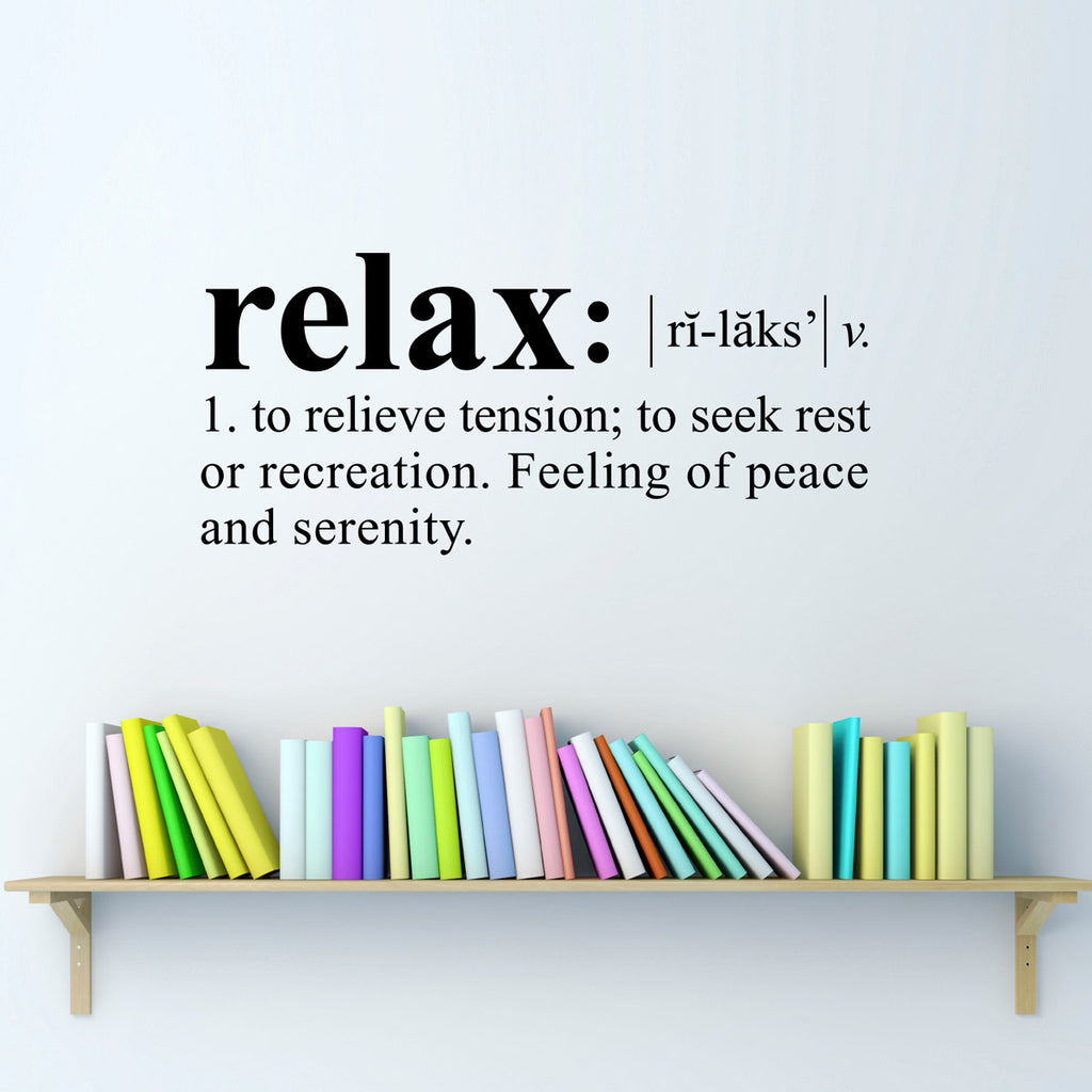 Relax Wall Decal - Dictionary definition Decal - Relax Quote - Medium