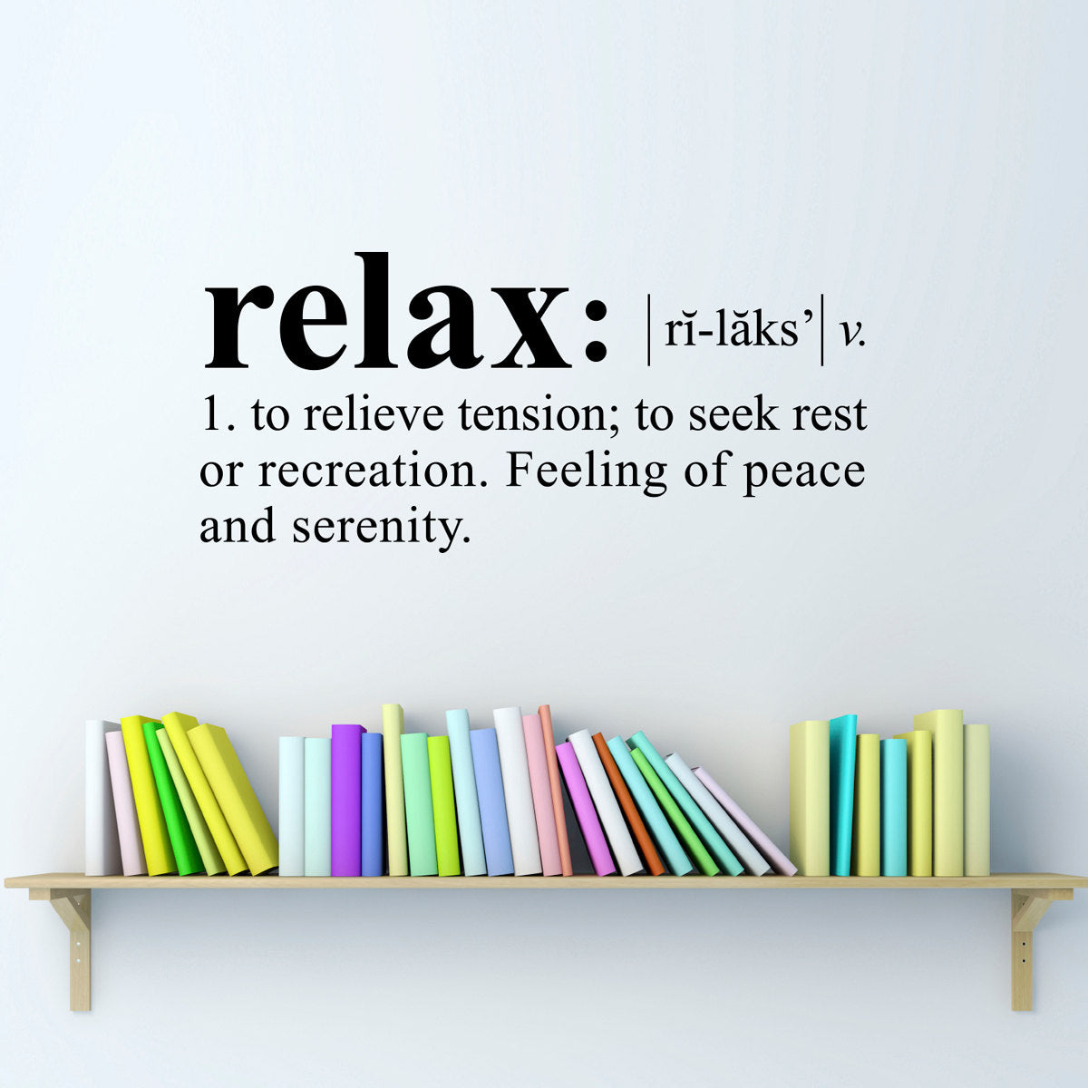 Relax Wall Decal - Dictionary definition Decal - Relax Quote - Medium