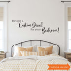 Design a Custom Decal for your Bedroom | Bedroom Decor | Create your own Decal
