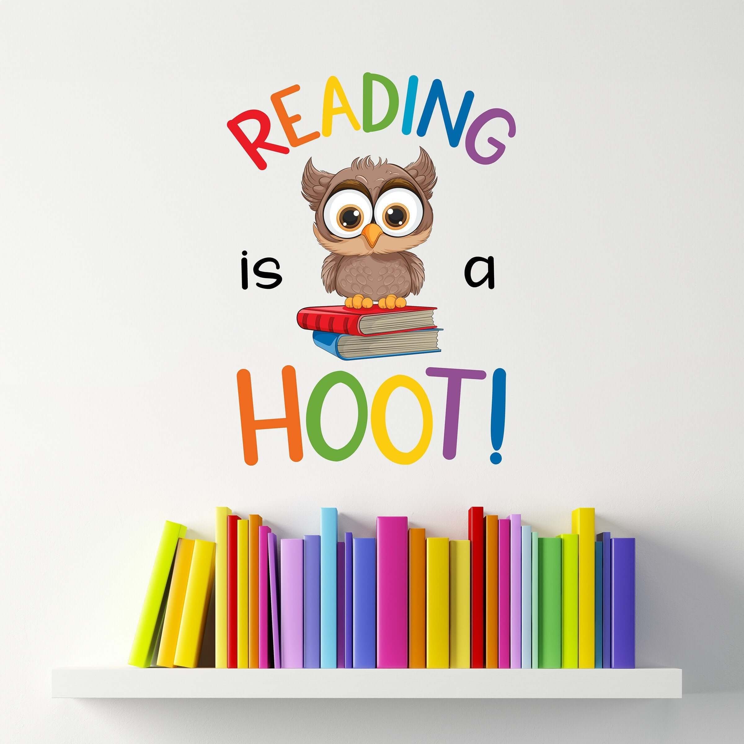 Reading is a Hoot! Wall Decal in Rainbow colored letters. Owl graphic. Classroom Decor. Library Wall Art.