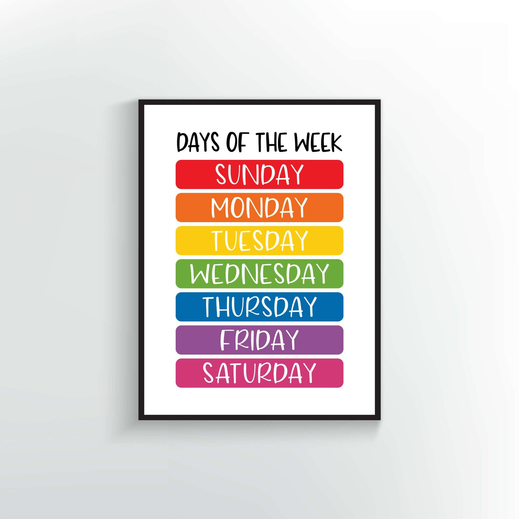 Days of the week Poster or Print.