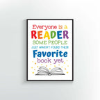 Everyone is a Reader some people just haven't found their favorite book yet. Wall art Poster or Print. Book graphic with sparkles.