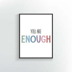 You are Enough Art Print. Soft Colors.
