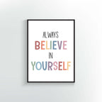 Always Believe in Yourself Art Print | Inspirational Quote | Positive Affirmation Wall Decor