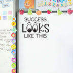 Success looks like this Decal