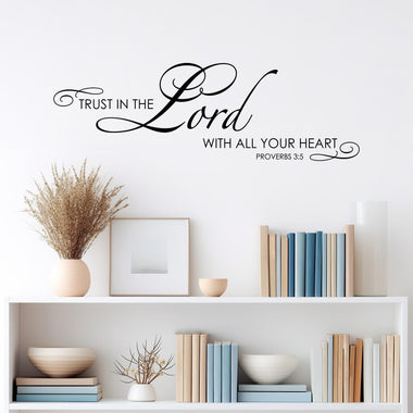 Trust in the Lord with all your heart Decal. Proverbs 3:5