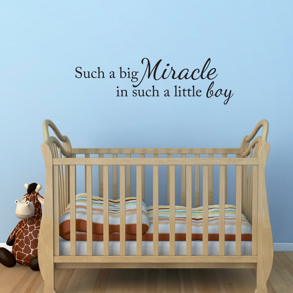 Such a big Miracle in such a little boy Decal. Boy Decor.