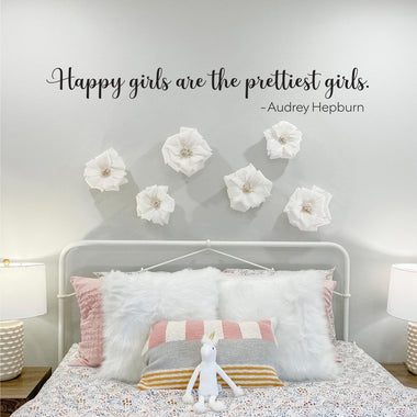 Happy girls are the prettiest girls. Audrey Hepburn quote. Script font.
