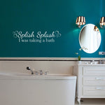 Splash Splash I was taking a bath decal with bubbles.