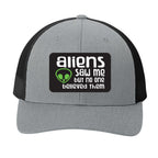 Aliens Saw Me but Nobody Believed Them | Men's Trucker Cap | Mesh Hat | Alien Hat | Funny UFO Hat | Unisex | Funny Hat | Gift for Men