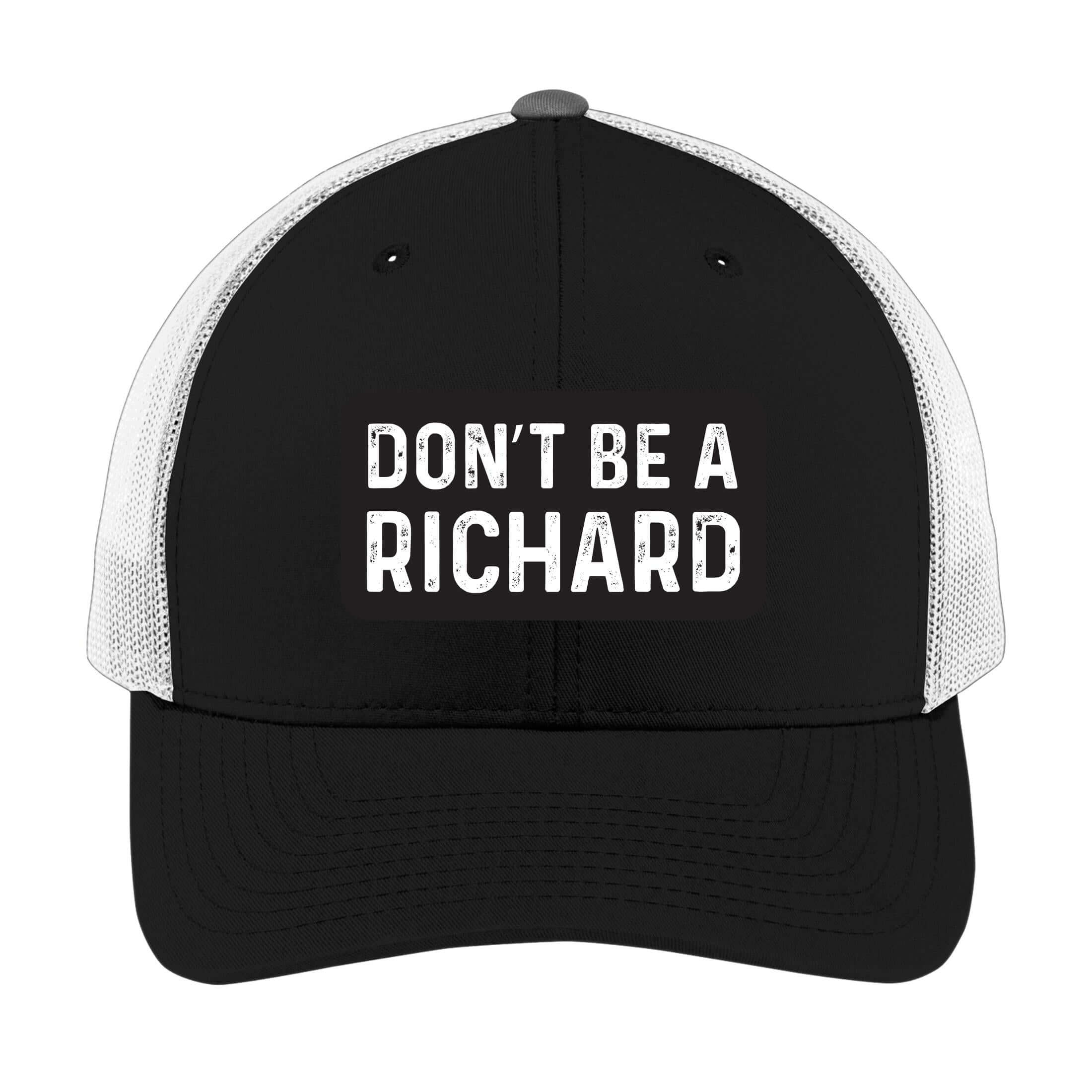 Don't Be a Richard | Men's Trucker Cap | Mesh Hat | Nerd Hat | Sarcastic Hat | Unisex | Funny Hat