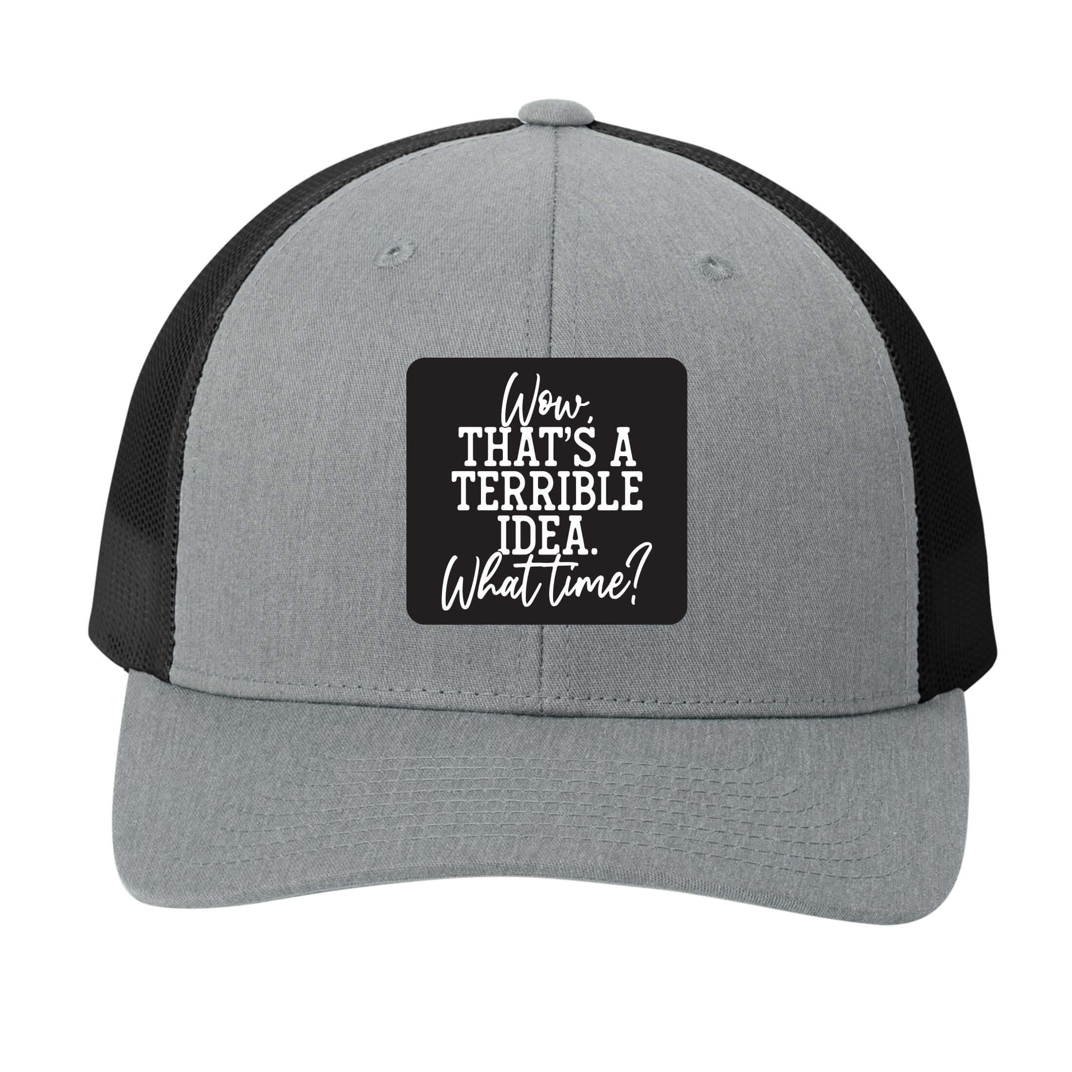 Wow That's a Terrible Idead | Men's Trucker Cap | Mesh Hat | Sarcastic Hat | Unisex | Funny Hat