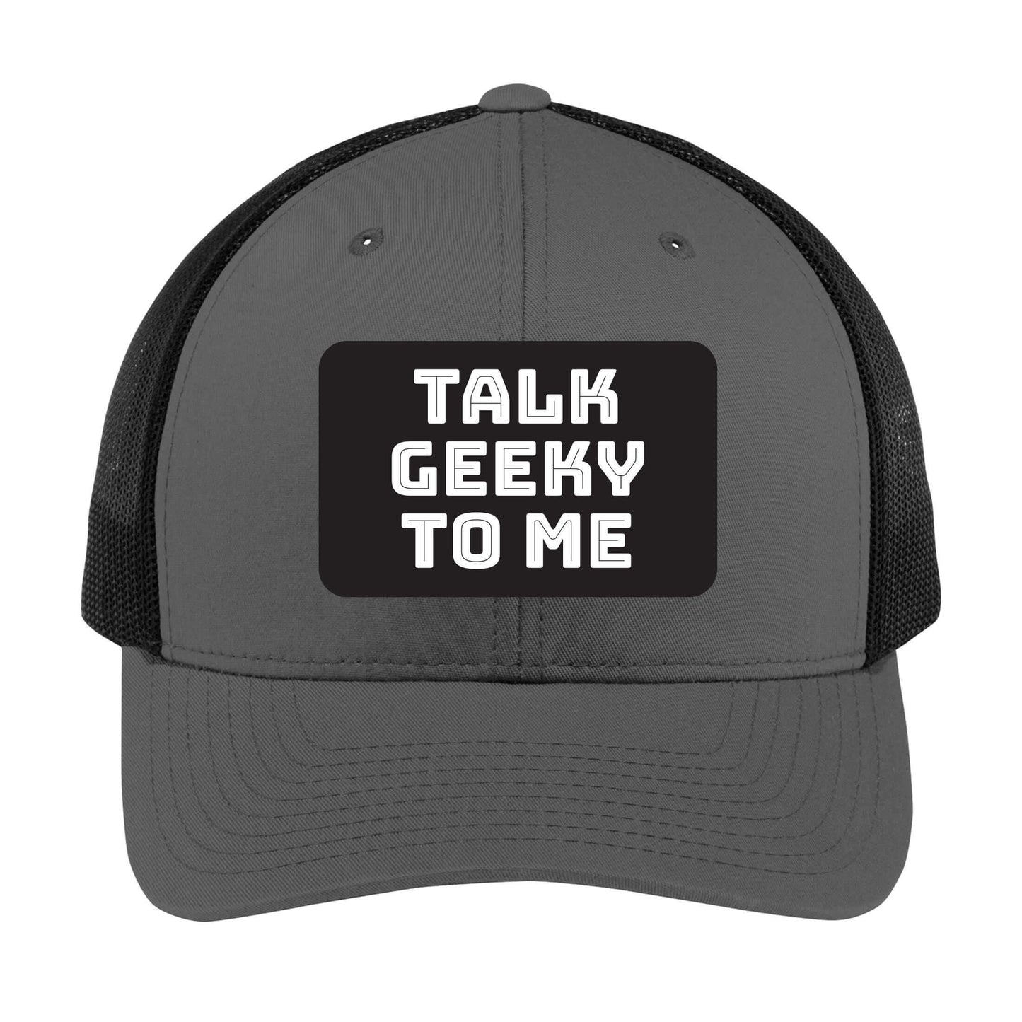 Talk Geeky to Me | Men's Trucker Cap | Mesh Hat | Nerd Hat | Sarcastic Hat | Unisex | Funny Hat