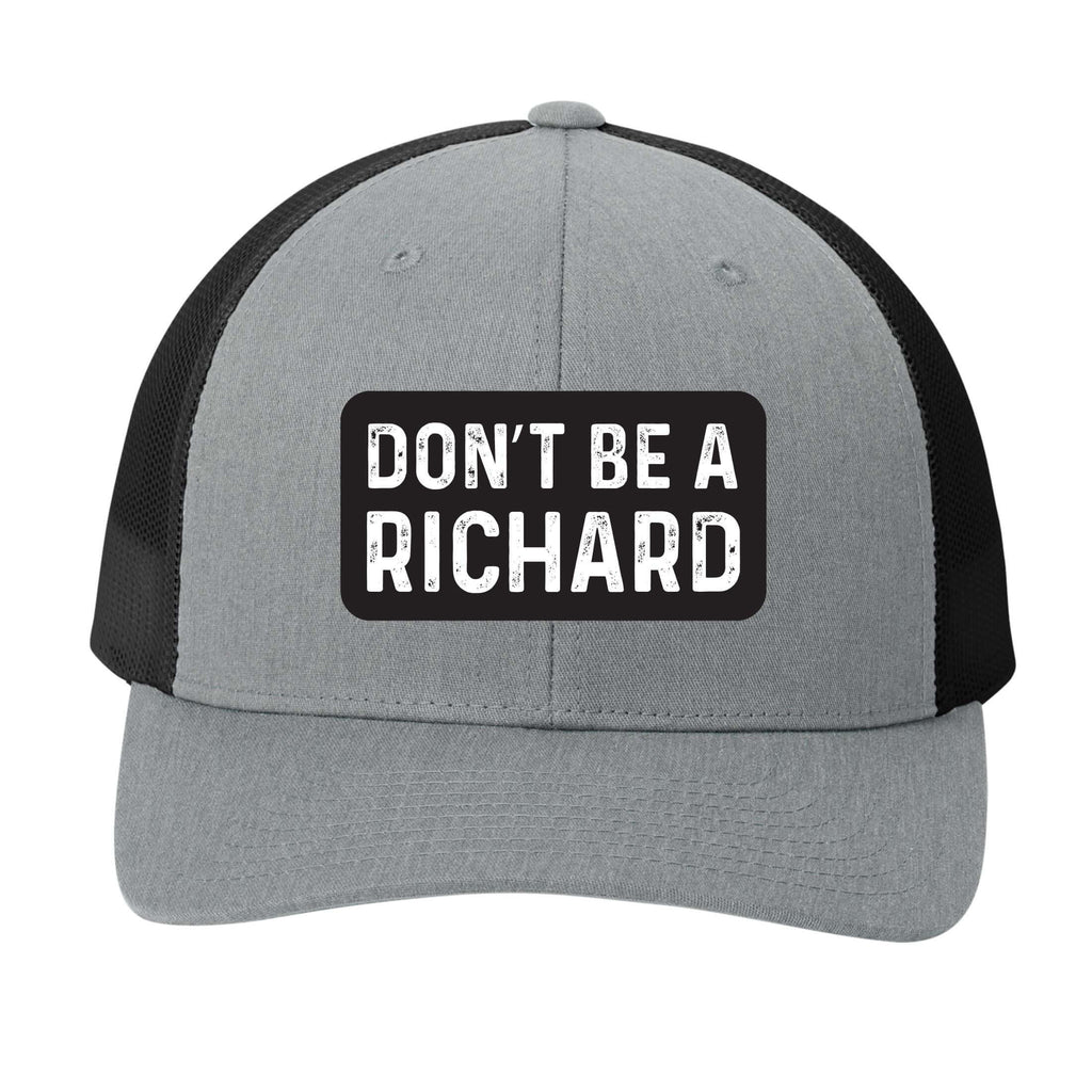 Don't Be a Richard | Men's Trucker Cap | Mesh Hat | Nerd Hat | Sarcastic Hat | Unisex | Funny Hat