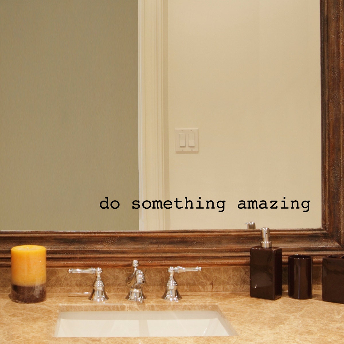 Do Something Amazing Decal | Bathroom decal | Mirror decal