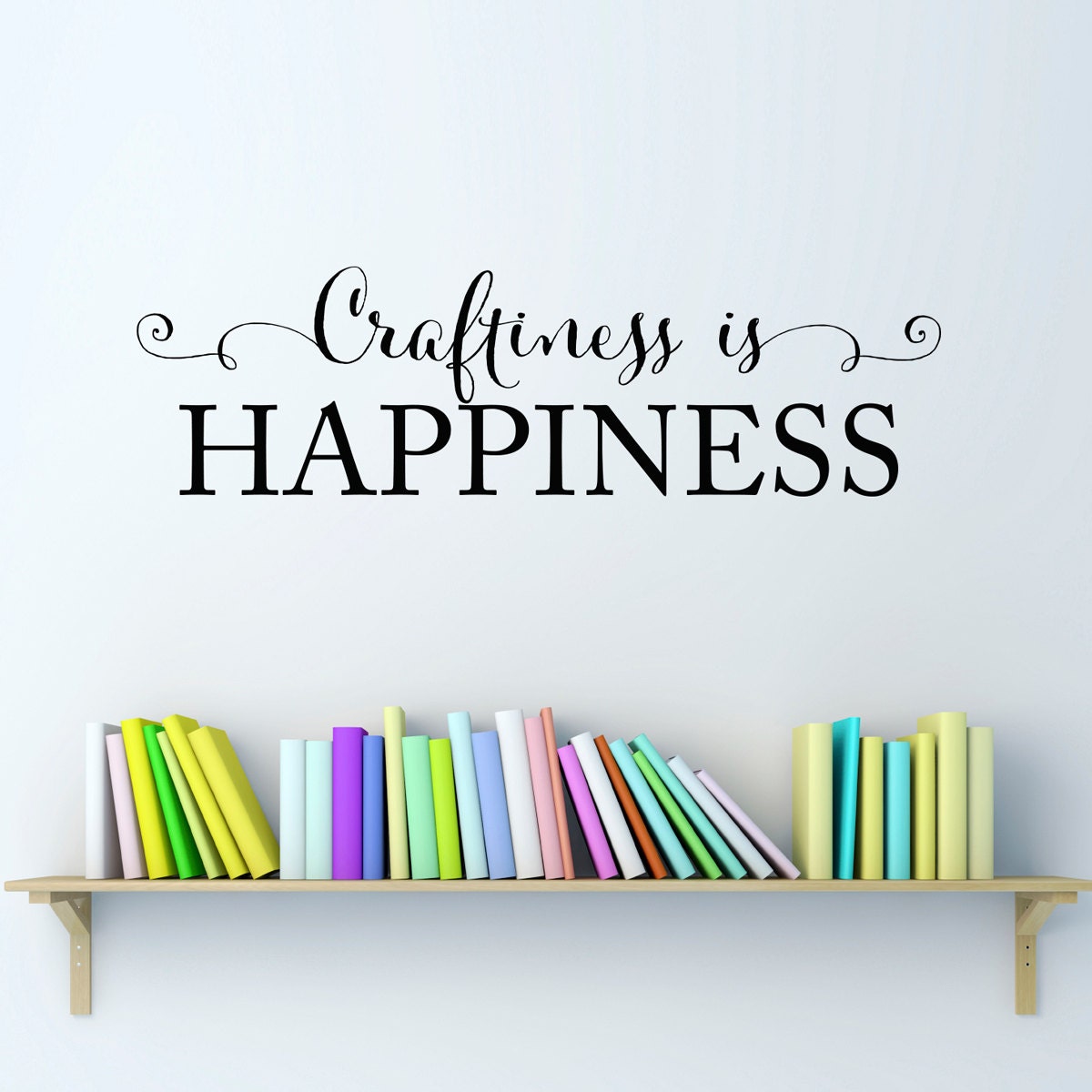 Craftiness is Happiness Wall Decal | Craft Room Wall Art | Art Studio Decal