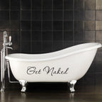 Get Naked Decal - Bathroom Decal for the bathtub or wall - Large