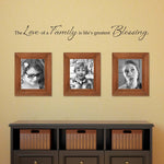 Love of a Family Wall Decal | Life's Greatest Blessing | Family Wall Decor | Medium