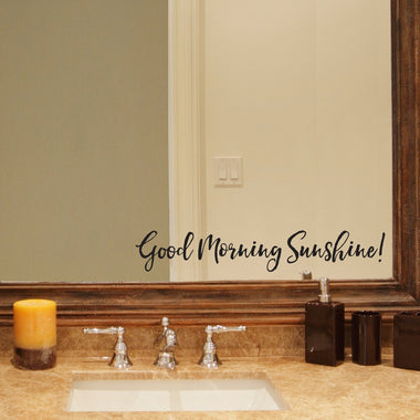 Good Morning Sunshine Decal | Bathroom Mirror sticker | Good Morning Vinyl | Distressed Script Font