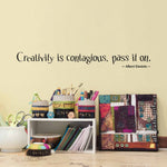 Creativity is Contagious pass it on Decal - Einstein Quote Wall Sticker - Craft Room Decor