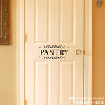 Pantry Decal - Door Sticker - Pantry with scrolls Wall Decal - Kitchen Decor